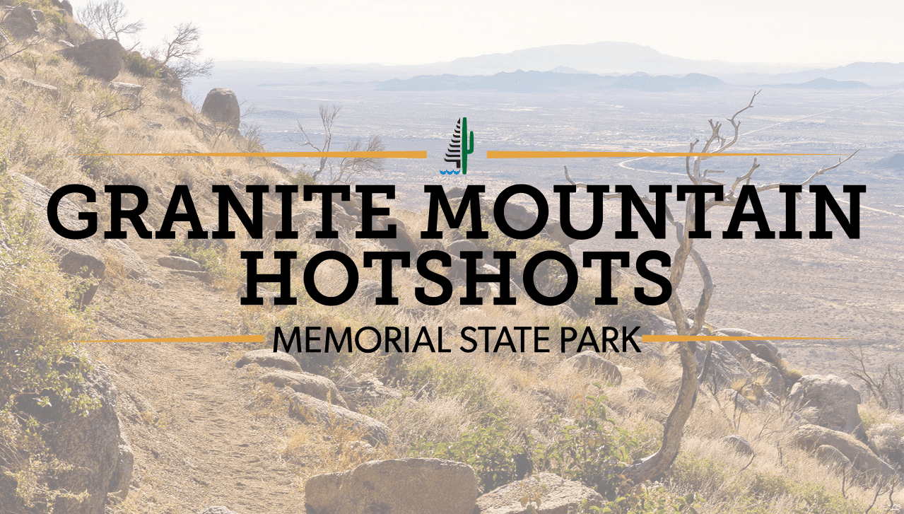 Granite Mountain Hotshots memorial state park